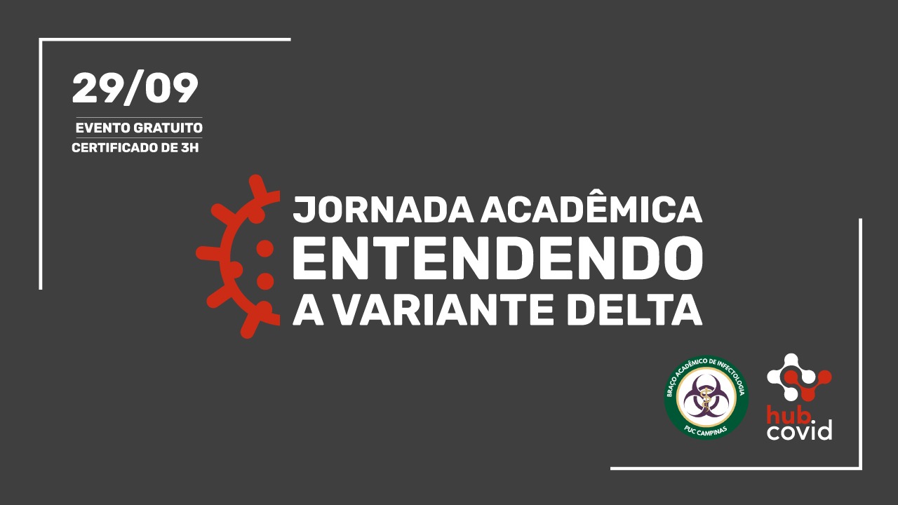 Card do evento: Jornada Acadêmica Entendendo a variante delta - 29/09 - certificado de 3h - logos do Hub e da Liga.